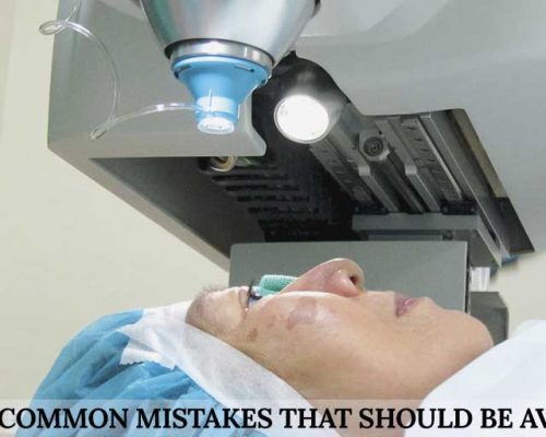 Lasik: Common Mistakes That Should be Avoided