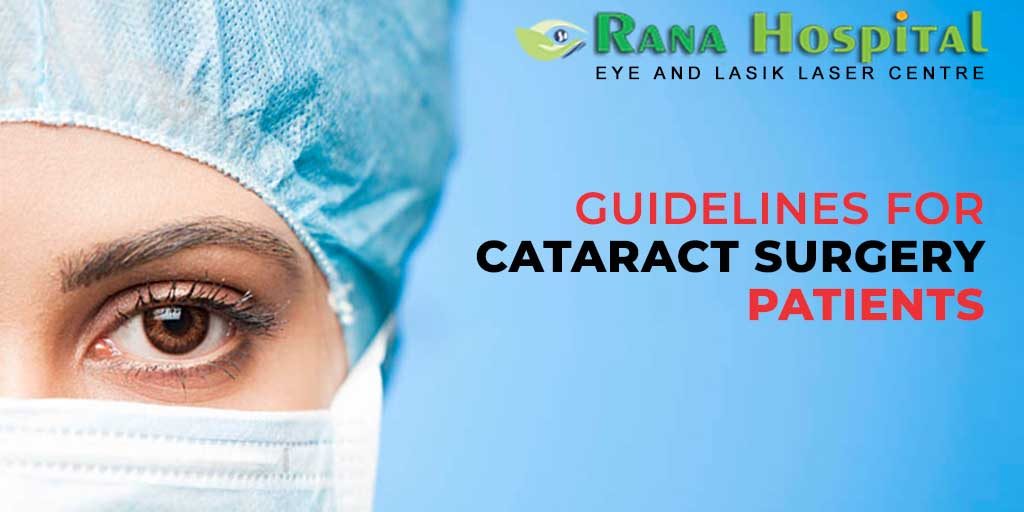 Guidelines for Cataract Surgery Patients